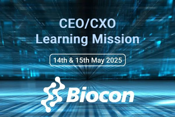 Biocon CEO/CXO Learning Mission, Bangalore